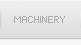 Machinery Facilities